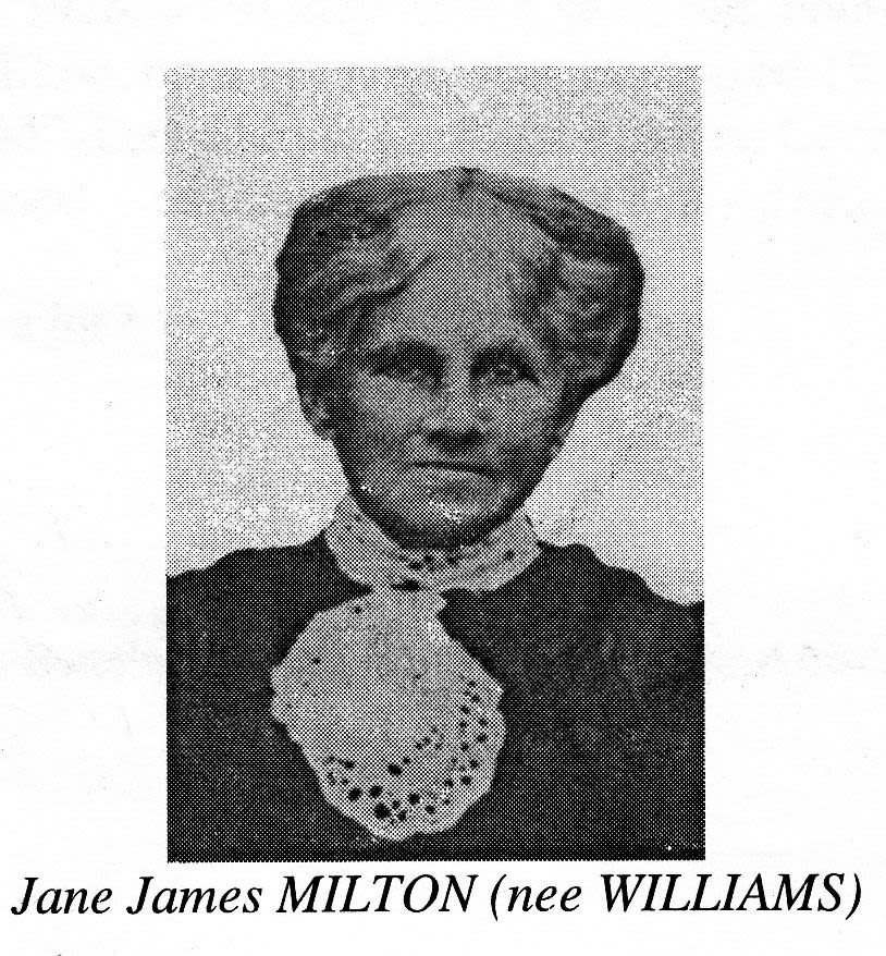 Photograph of Jane James Milton (nee Williams) located on ancestry.com.au. Date unknown. Uploaded by a descendant.