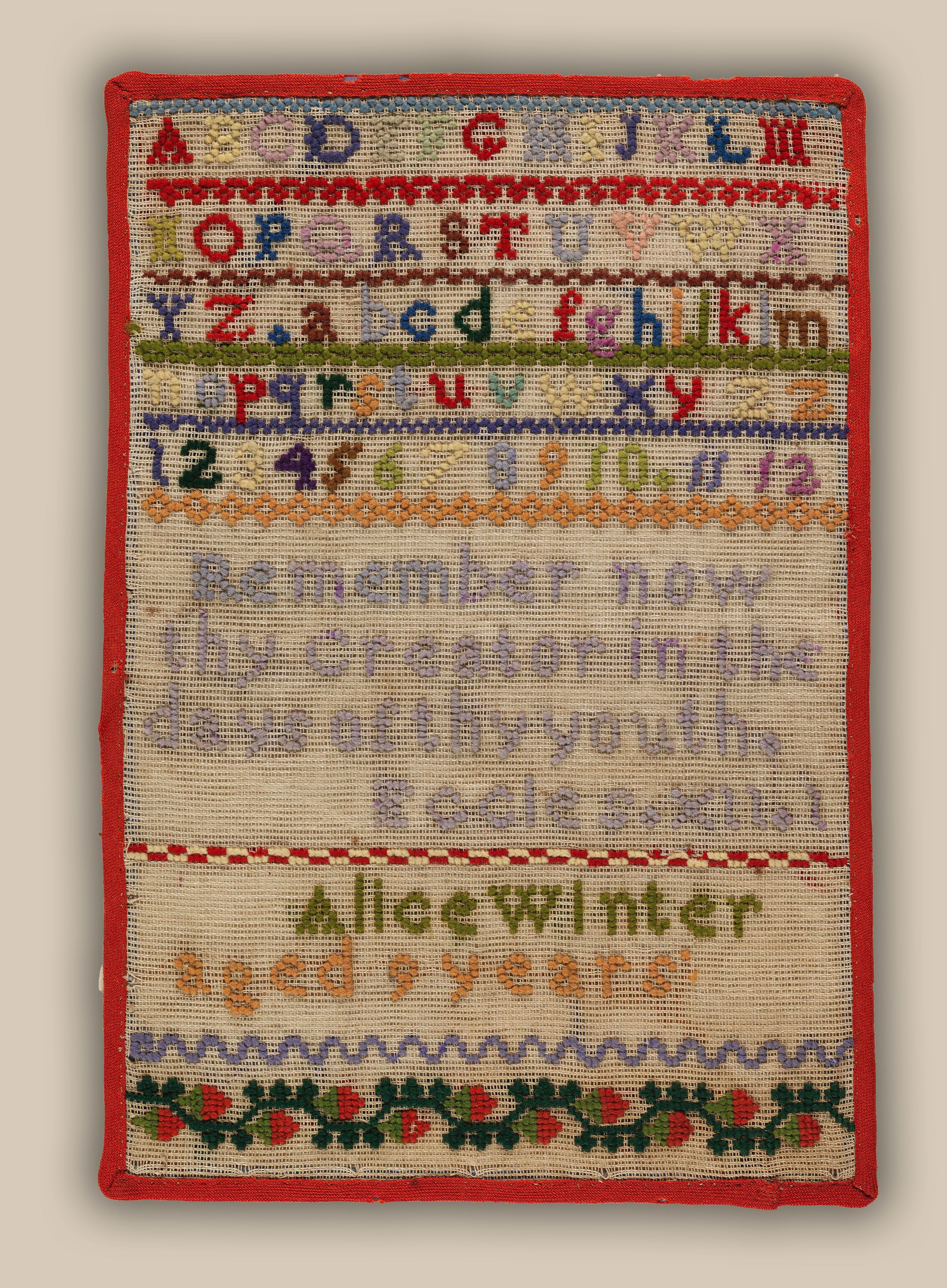 Sampler by Alice Winter, 'Remember Thy Creator in the Days of Thy Youth', Melbourne, circa 1866. Courtesy of Museums Victoria, HT 38899.
