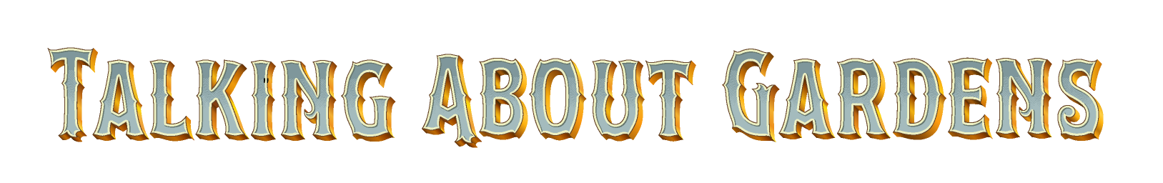 Talking about gardens