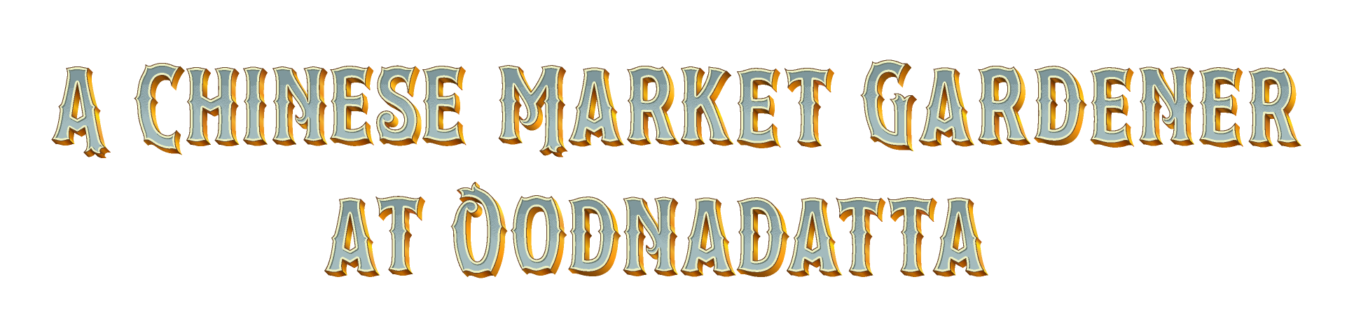 Chinese market gardener in Oodnadatta 