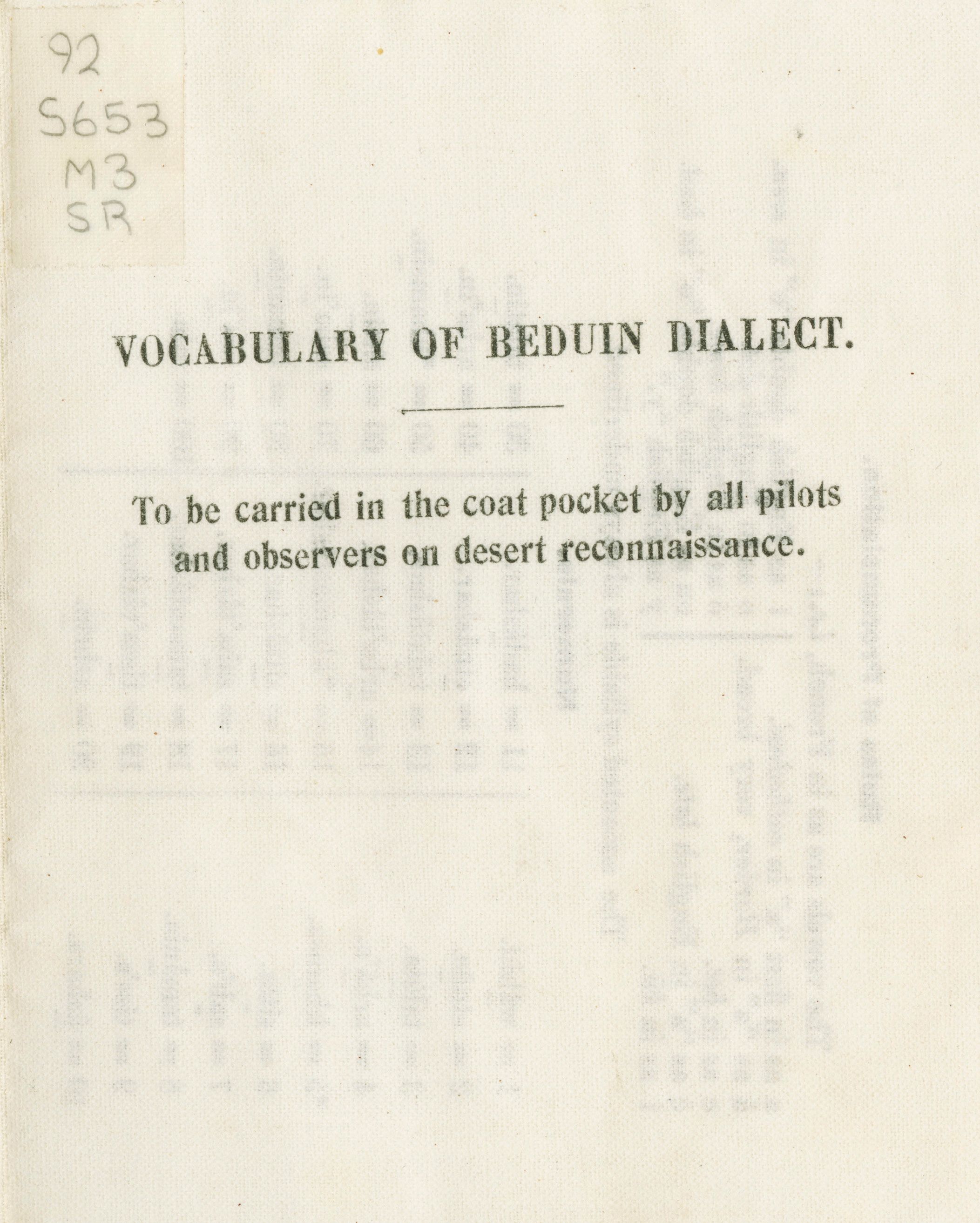 The vocabulary of Beduin dialect. To be carried in the coat pocket by all pilots and observers on desert reconnaissance. Barr Smith Library Archives and Special Collections