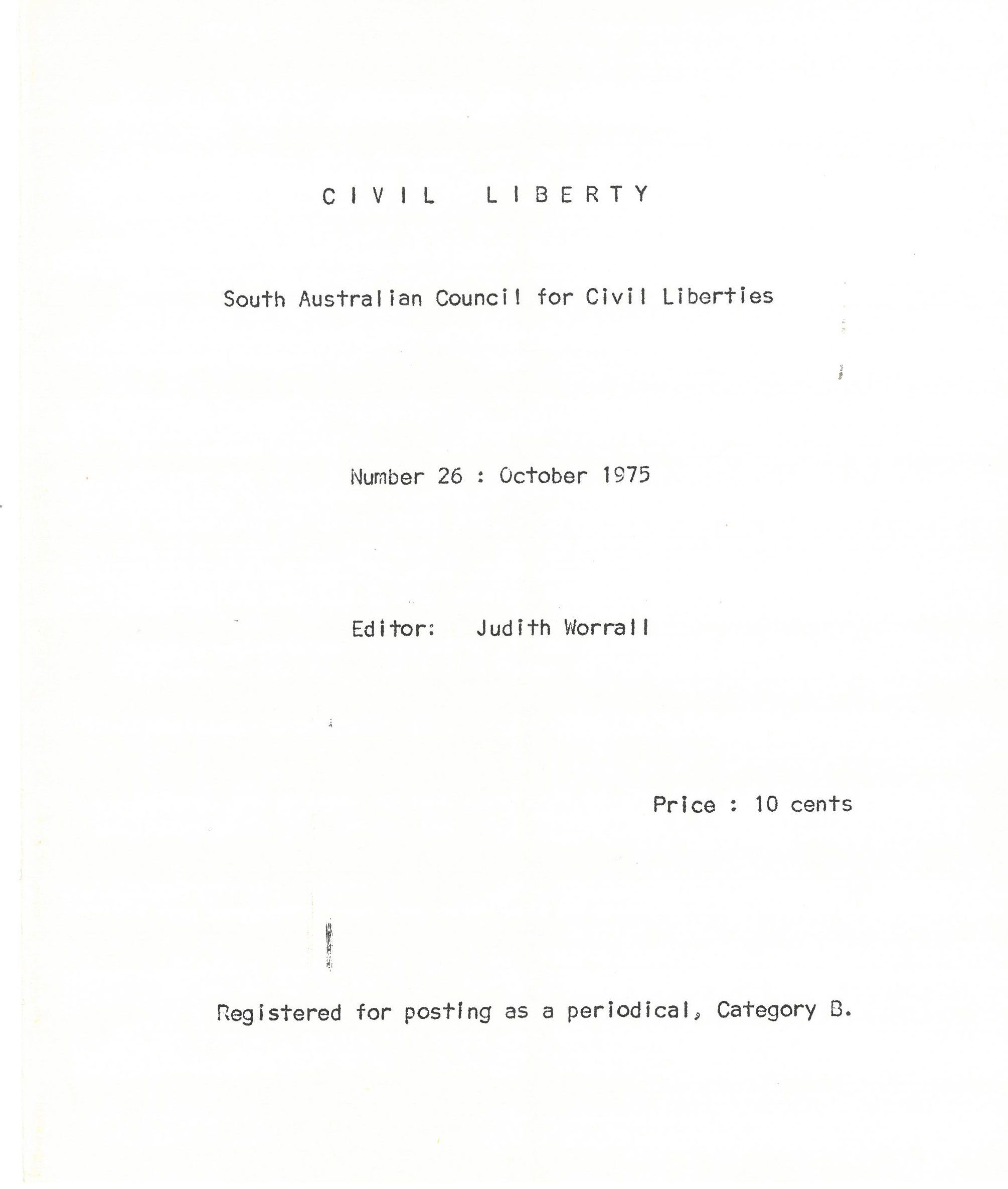 Civil Liberty, South Australian Council for Civil Liberties, October 1975. SLSA: D 8754(L)/5&nbsp;