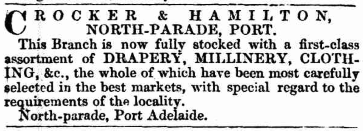 An advert in the Adelaide Times, 20 July 1855, for Crocker & Hamilton, North Parade, Port.